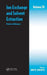 Ion Exchange and Solvent Extraction, Volume 20: A Series of Advances by Arup K. SenGupta