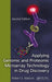 Applying Genomic and Proteomic Microarray Technology in Drug Discovery by Robert S. Matson