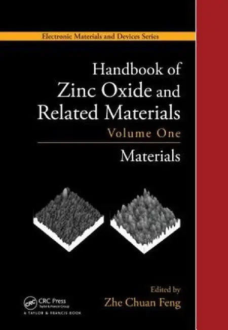 Handbook of Zinc Oxide and Related Materials: Volume One, Materials by Zhe Chuan Feng
