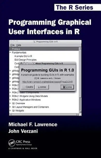 Programming Graphical User Interfaces in R by Michael Lawrence