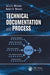 Technical Documentation and Process by Jerry C. Whitaker