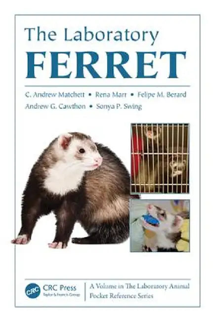 The Laboratory Ferret by C. Andrew Matchett