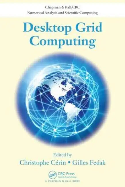 Desktop Grid Computing by Christophe Cerin