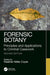 Forensic Botany: Principles and Applications to Criminal Casework by Heather Miller Coyle
