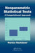 Nonparametric Statistical Tests: A Computational Approach by Markus Neuhauser