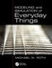 Modeling and Simulation of Everyday Things by Michael Roth
