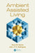 Ambient Assisted Living by Nuno M. Garcia