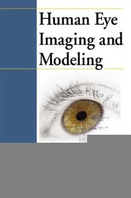 Human Eye Imaging and Modeling by E. Y. K. Ng