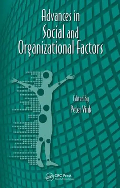 Advances in Social and Organizational Factors by Peter Vink