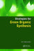 Strategies for Green Organic Synthesis by V. K. Ahluwalia