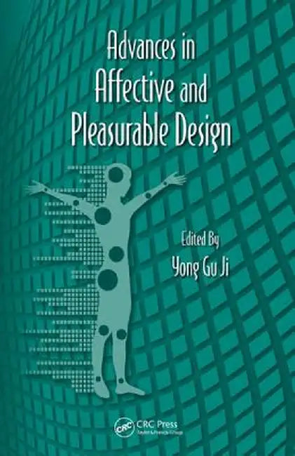 Advances in Affective and Pleasurable Design by Yong Gu Ji