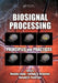 Biosignal Processing: Principles and Practices by Hualou Liang