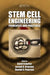 Stem Cell Engineering: Principles and Practices by David Schaffer