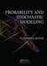 Probability and Stochastic Modeling by Vladimir I. Rotar
