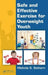 Safe and Effective Exercise for Overweight Youth by Melinda S. Sothern