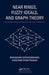 Near Rings, Fuzzy Ideals, and Graph Theory by Bhavanari Satyanarayana