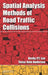 Spatial Analysis Methods of Road Traffic Collisions by Becky P. Y. Loo
