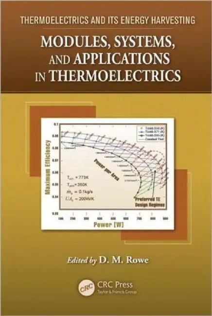 Modules, Systems, And Applications In Thermoelectrics by David Michael Rowe