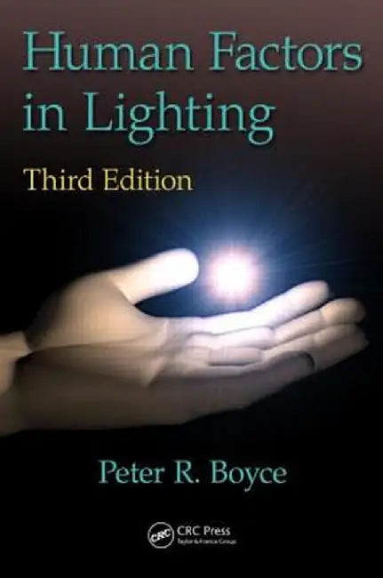 Human Factors in Lighting by Peter Robert Boyce
