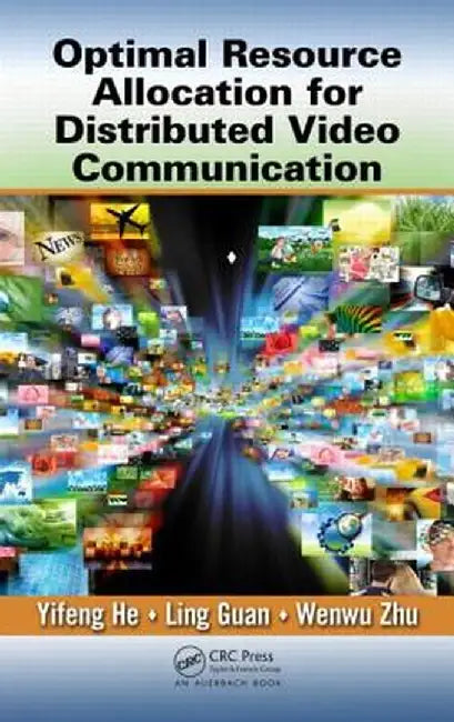 Optimal Resource Allocation for Distributed Video Communication by Yifeng He