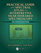 Practical Guide and Spectral Atlas for Interpretive Near-Infrared Spectroscopy by Jerry Workman Jr.