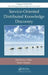 Service-Oriented Distributed Knowledge Discovery by Domenico Talia, Paolo Trunfio