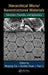 Hierarchical Micro/Nanostructured Materials: Fabrication, Properties, and Applications by Weiping Cai