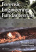 Forensic Engineering Fundamentals by Harold Franck