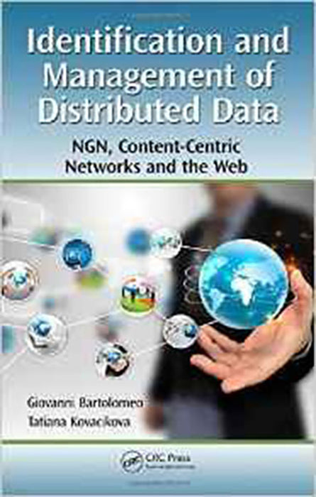 Identification And Management Of Distributed Data: NGN, Content-Centric Networks and the Web