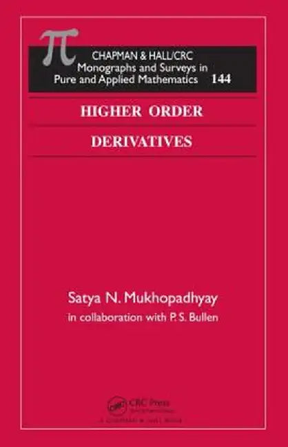 Higher Order Derivatives by Satya Mukhopadhyay