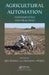 Agricultural Automation: Fundamentals and Practices by Qin Zhang