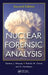 Nuclear Forensic Analysis by Kenton J. Moody