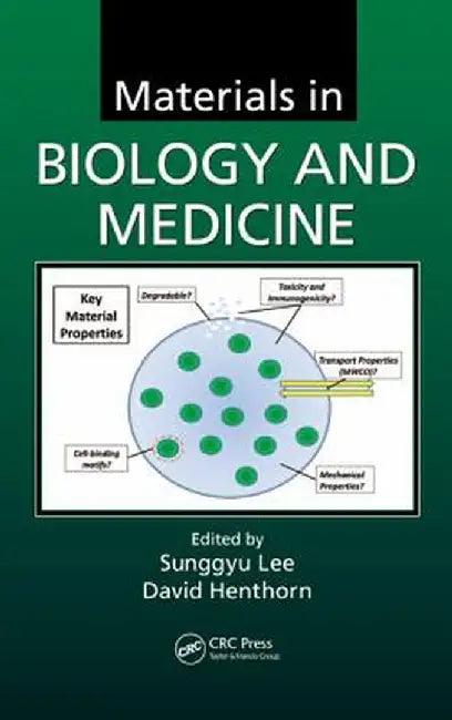 Materials in Biology and Medicine by Sunggyu Lee