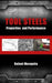 Tool Steels: Properties and Performance by Rafael Agnelli Mesquita