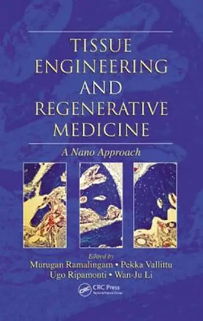 Tissue Engineering and Regenerative Medicine: A Nano Approach by Murugan Ramalingam
