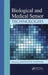Biological and Medical Sensor Technologies by Krzysztof Iniewski
