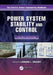 Power System Stability and Control by Leonard L. Grigsby
