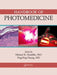 Handbook of Photomedicine. Editors, Michael R. Hamblin and Ying-Ying Huang by Michael R. Hamblin