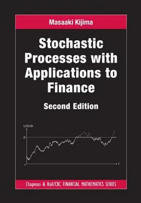 Stochastic Processes with Applications to Finance by Masaaki Kijima