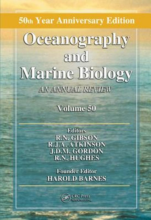 Oceanography And Marine Biology: An Annual Review by R.N. Gibson, R.J.A. Atkinson, J.D.M. Gordon