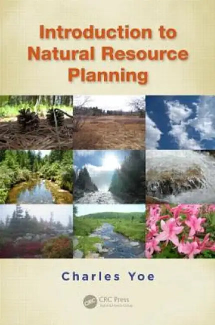Introduction to Natural Resource Planning by Charles Yoe