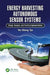 Energy Harvesting Autonomous Sensor Systems: Design, Analysis, and Practical Implementation by Yen Kheng Tan