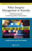 Police Integrity Management in Australia: Global Lessons for Combating Police Misconduct by Louise Porter