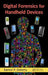 Digital Forensics for Handheld Devices by Eamon P. Doherty