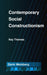 Contemporary Social Constructionism: Key Themes by Darin Weinberg