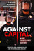 Against Capital in the Twenty-First Century: A Reader of Radical Undercurrents by John Asimakopoulos, Richard Gilman-Opalsky