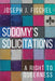 Sodomy's Solicitations: A Right to Queerness by Joseph J. Fischel