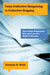 From Collective Bargaining to Collective Begging: How Public Employees Win and Lose the Right to Bargain by Dominic D. Wells