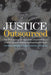 Justice Outsourced: The Therapeutic Jurisprudence Implications of Judicial Decision-Making by Nonjudicial Officers by Michael L. Perlin