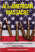 All-American Massacre: The Tragic Role of American Culture and Society in Mass Shootings by Madfis, Eric